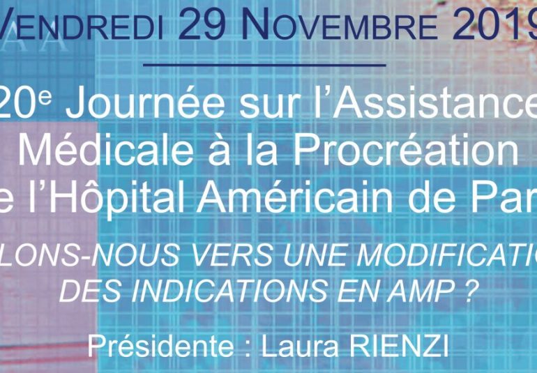 20° Journée sur l’Assistance Medicale à la Procreation de l’Hopital Américain de Paris Parigi 29 novembre 2019